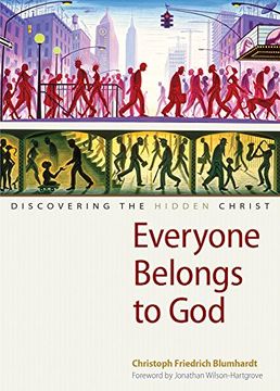 portada Everyone Belongs to God: Discovering the Hidden Christ (in English)