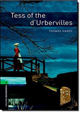 portada Oxford Bookworms Library: Level 6: Tess of the D'urbervilles: 2500 Headwords (Oxford Bookworms Elt) (en Inglés)