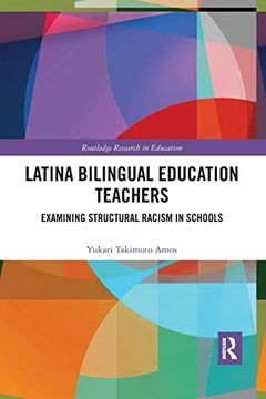 portada Latina Bilingual Education Teachers (Routledge Research in Education) (en Inglés)