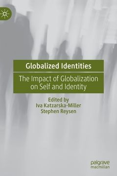 portada Globalized Identities: The Impact of Globalization on Self and Identity (in English)