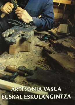portada Artesania Vasca. Euskal Esjulangintza