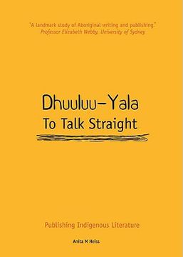 portada dhuuluu-yala: to talk straight: publishing indigenous literature (in English)