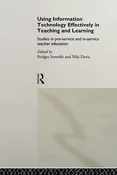 portada Using it Effectively in Teaching and Learning: Studies in Pre-Service and In-Service Teacher Education (en Inglés)