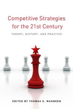 portada Competitive Strategies for the 21St Century: Theory, History, and Practice (Stanford Security Studies) (in English)