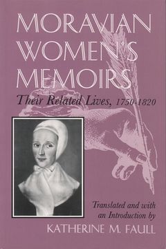 portada moravian women's memoirs: spiritual narratives, 1750-1820 (en Inglés)