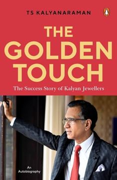 portada The Golden Touch: The Iconic Story of Building Kalyan Jewellers (in English)