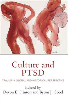 portada Culture and Ptsd: Trauma in Global and Historical Perspective (The Ethnography of Political Violence) (in English)