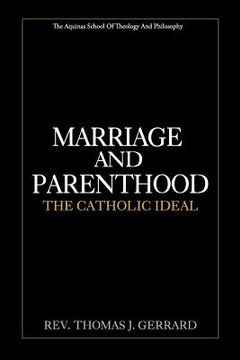portada Marriage and Parenthood: The Catholic Ideal