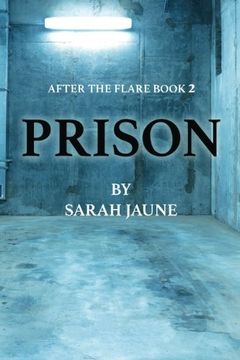 portada Prison (After the Flare) (Volume 2)