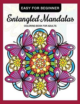 portada Entangled Mandalas Coloring Book for Adults Easy for Beginner: Simple Mandalas for Relaxation and Stress Relief 