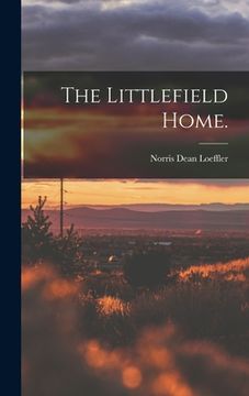 portada The Littlefield Home. (in English)