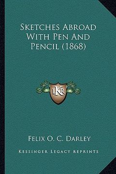 portada sketches abroad with pen and pencil (1868) (en Inglés)