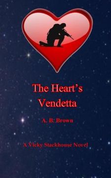 portada The Heart's Vendetta: A Vicky Stackhouse Novel (en Inglés)