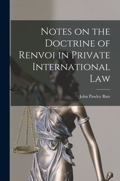 portada Notes on the Doctrine of Renvoi in Private International Law (in English)
