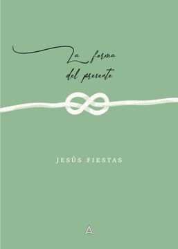 portada La Forma del Presente (in Spanish)