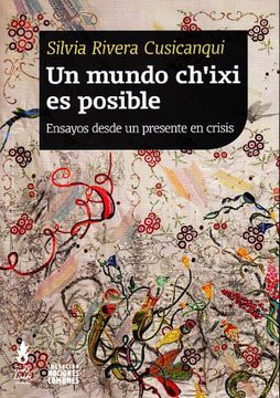 portada Un Mundo Ch'ixi es Posible (in Spanish)