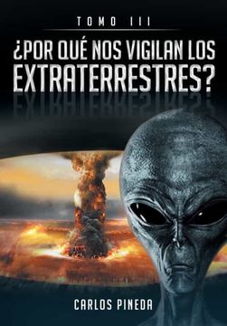 portada Por qué nos Vigilan los Extraterrestre?