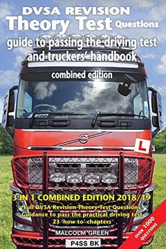 portada Dvsa Revision Theory Test Questions, Guide to Passing the Driving Test and Truckers' Handbook: Combined Edition 2018 (in English)