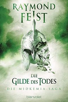 portada Die Midkemia-Saga 3: Die Gilde des Todes (en Alemán)