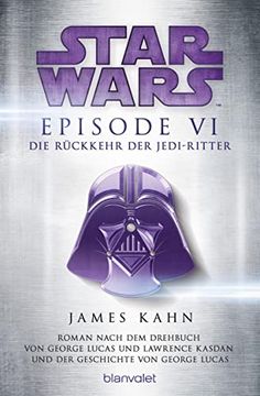 portada Star Wars(Tm) - Episode vi - die Rückkehr der Jedi-Ritter: Roman Nach dem Drehbuch von George Lucas und Lawrence Kasdan und der Geschichte von George Lucas 