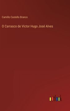 portada O Carrasco de Victor Hugo José Alves (in Portuguese)