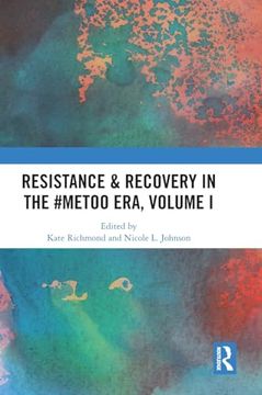 portada Resistance & Recovery in the #Metoo Era, Volume i (in English)