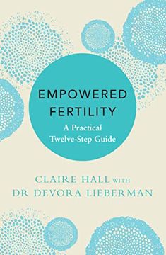 portada Empowered Fertility: A Practical Twelve Step Guide (en Inglés)