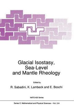 portada Glacial Isostasy, Sea-Level and Mantle Rheology (en Inglés)