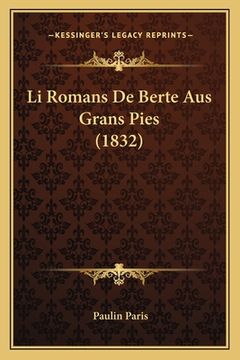portada Li Romans De Berte Aus Grans Pies (1832) (en Francés)