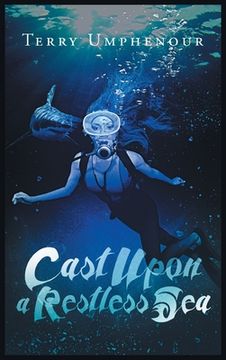 portada Cast Upon a Restless Sea (en Inglés)