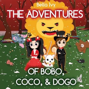 portada The Adventures of BoBo, CoCo, & DoGo (en Inglés)