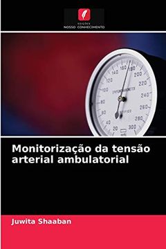 portada Monitorização da Tensão Arterial Ambulatorial (in Portuguese)