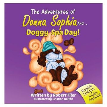 portada The Adventures of Donna Sophia and. Doggy Spa Day (en Inglés)