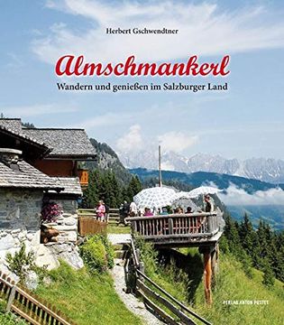portada Almschmankerl: Wandern und Genießen im Salzburger Land (en Alemán)