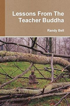 portada Lessons From the Teacher Buddha (in English)