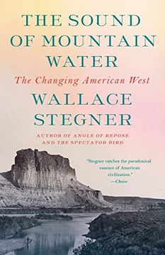 portada The Sound of Mountain Water: The Changing American West (en Inglés)