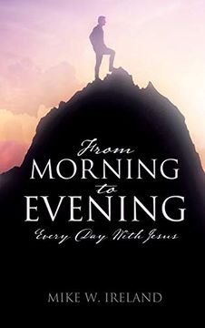 portada From Morning to Evening: Every day With Jesus 