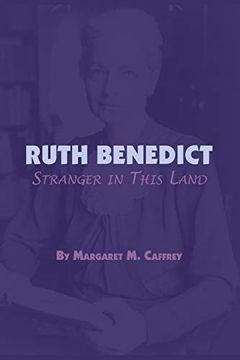 portada Ruth Benedict: Stranger in This Land (American Studies Series) (in English)