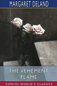 portada The Vehement Flame (Esprios Classics) (en Inglés)