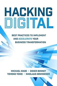 portada Hacking Digital: Best Practices to Implement and Accelerate Your Business Transformation (en Inglés)