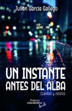 portada Un Instante Antes del Alba (in Spanish)