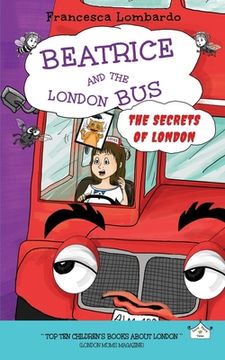 portada Beatrice and the London Bus - The secrets of London (en Inglés)