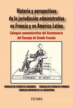 portada Historia y Perspectivas de la Jurisdiccion Administrativa en Francia y en America Latina (Ebook)