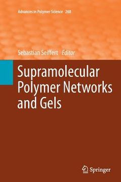 portada Supramolecular Polymer Networks and Gels (en Inglés)