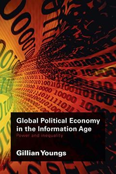 portada Global Political Economy in the Information age (en Inglés)
