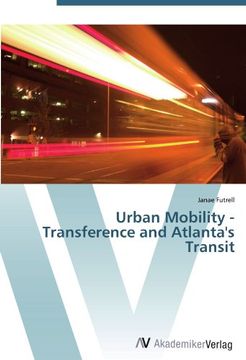 portada Urban Mobility - Transference and Atlanta's Transit