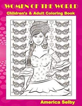 portada Women of the World Children's and Adult Coloring Book: Women of the World Children's and Adult Coloring Book (en Inglés)