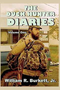 portada The Duck Hunter Diaries (in English)