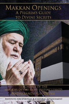 portada Meccan Openings: A Pilgrim's Guide to Divine Secrets (en Inglés)