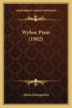 portada Wybor Pism (1902) (en Polaco)